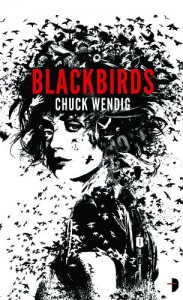 Blackbirds  - Chuck Wendig