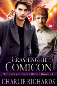 Crashing the Comicon (Wolves of Stone Ridge) - Charlie Richards