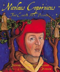 Nicolaus Copernicus, the Earth Is a Planet - Dennis Brindell Fradin, Cynthia von Buhler