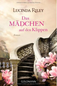 Das Mädchen auf den Klippen - Lucinda Riley, Sonja Hauser