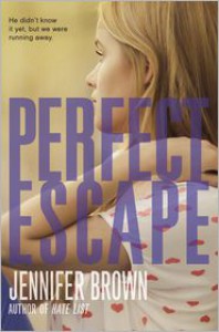 Perfect Escape - Jennifer Brown