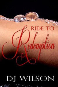 Ride to Redemption - DJ Wilson