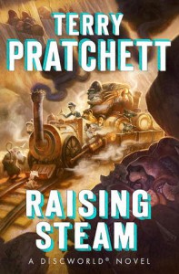 Raising Steam (Discworld) - Terry Pratchett