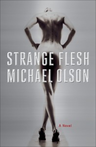 Strange Flesh - Michael  Olson