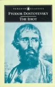 The Idiot - Fyodor Dostoyevsky, David Magarshack