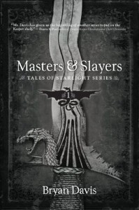 Masters & Slayers - Bryan Davis