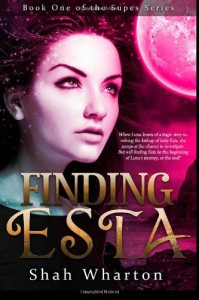 Finding Esta: The Supes Series Book One - Shah Wharton