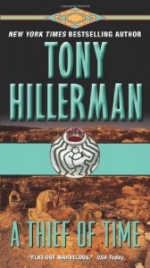 A Thief of Time  - Tony Hillerman