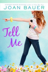 Tell Me - Joan Bauer