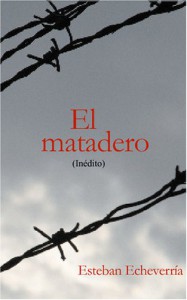 El matadero - Esteban Echeverría