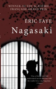 Nagasaki - Éric Faye;Emily Boyce (Translator)