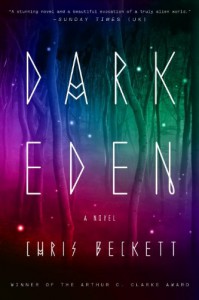 Dark Eden: A Novel - Chris Beckett