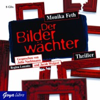 Der Bilderwächter - Monika Feth