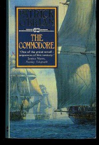 The Commodore (Aubrey/Maturin, #17) - Patrick O'Brian