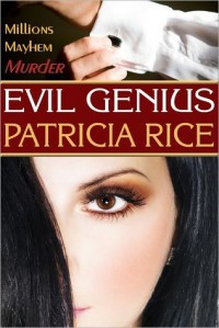 Evil Genius - Patricia Rice