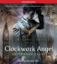 Clockwork Angel  - Jennifer Ehle, Cassandra Clare