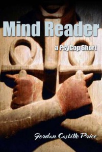 Mind Reader - Jordan Castillo Price