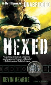 Hexed (Iron Druid Chronicles, #2) - Kevin Hearne, Luke Daniels