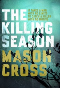 The Killing Season - Mason Cross