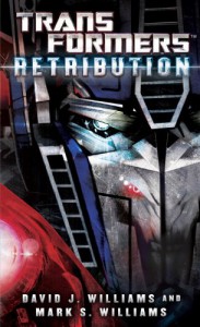 Transformers: Retribution - David J. Williams, Mark Williams