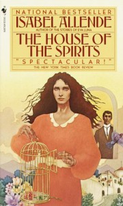 The House of the Spirits - Isabel Allende