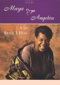 And Still I Rise (Unabridged Selections) - Maya Angelou