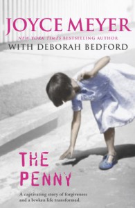 The Penny - Joyce Meyer, Deborah Bedford