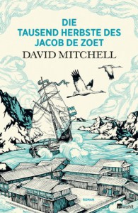 Die tausend Herbste des Jacob de Zoet - David Mitchell