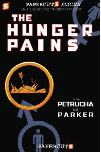 Papercutz Slices #4: The Hunger Pains - Stefan Petrucha