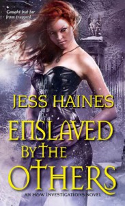 Enslaved By the Others - Jess Haines