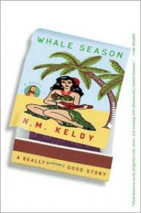 Whale Season - N.M. Kelby