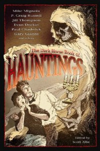 The Dark Horse Book Of Hauntings - Paul Chadwick, P. Craig Russell, Mike Mignola