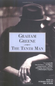 The Tenth Man - Graham Greene