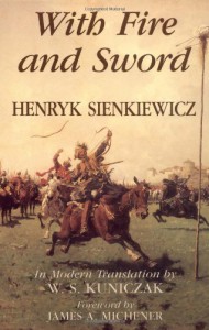 With Fire and Sword - Henryk Sienkiewicz