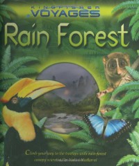 Rain Forest (Kingfisher Voyages) - Jinny Johnson, Naklini Nadkarni