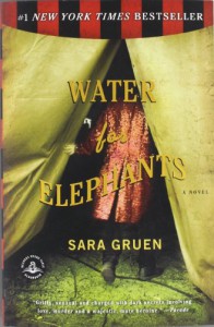 Water for Elephants - Sara Gruen