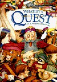 Whatley's Quest - Bruce Whatley, Rosie Smith