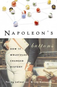 Napoleon's Buttons - Jay Burreson, Penny Le Couteur