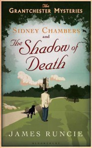 Sidney Chambers and the Shadow of Death - James Runcie