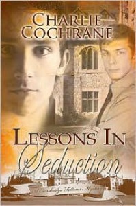 Lessons in Seduction - Charlie Cochrane