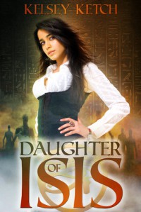 Daughter of Isis - Kelsey Ketch