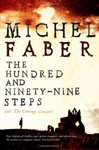The Hundred And Ninety Nine Steps - Michel Faber