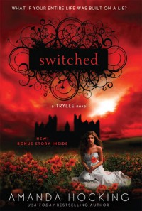 Switched (Trylle Trilogy, #1) - Amanda Hocking