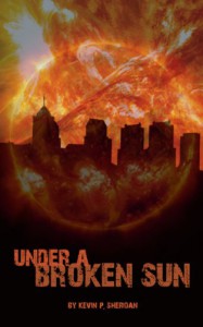 Under a Broken Sun - Kevin P. Sheridan