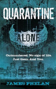 Quarantine - James  Phelan