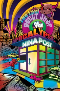 The Last Donut Shop of the Apocalypse - Nina Post