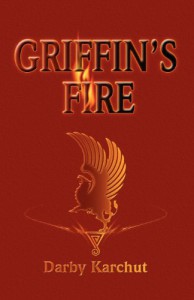 Griffin's Fire - Darby Karchut