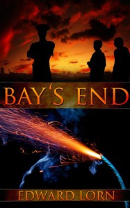Bay's End - Edward Lorn