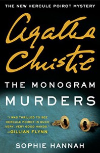 The Monogram Murders -  Agatha Christie, Sophie Hannah