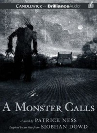 A Monster Calls - Patrick Ness, Siobhan Dowd, Jason Isaacs